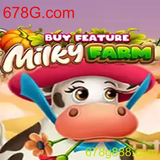 MilkyFarmBuyFeature: Uma Nova Experiência de Jogo em 678G.com